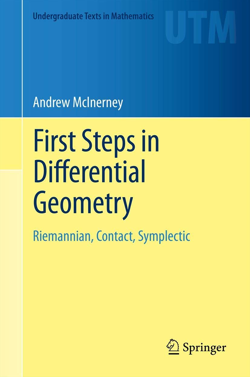 First Steps in Differential Geometry Mathematics
