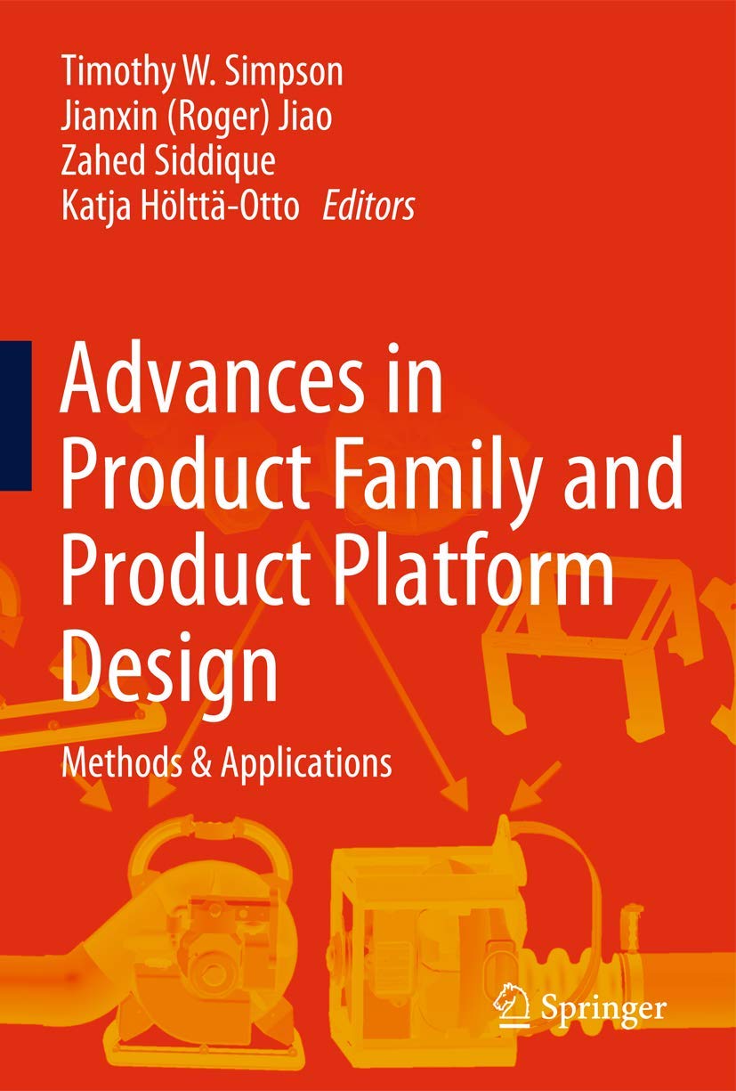 Advances in Product Family and Product Platform Design: Methods & Applications Law