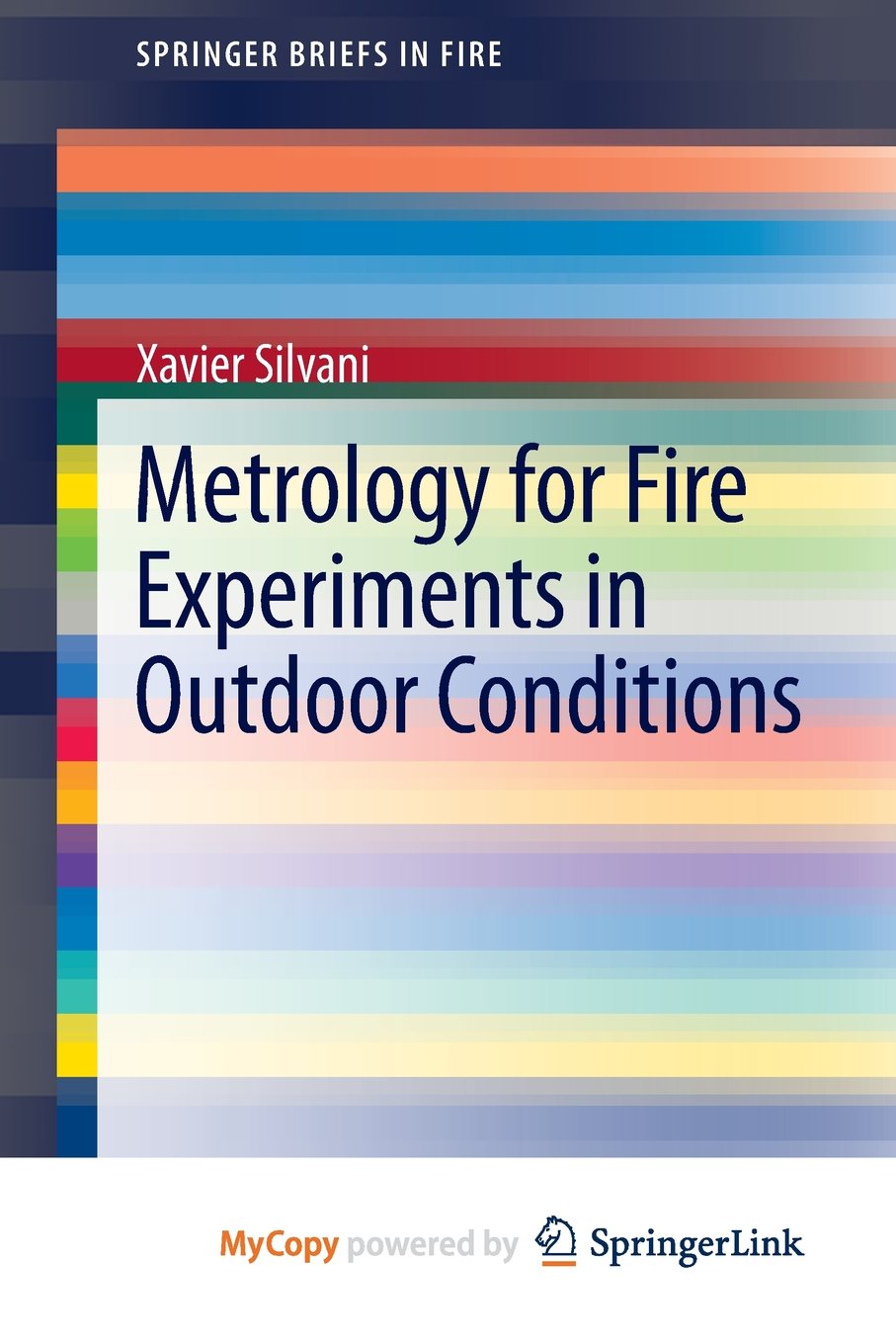 Metrology for Fire Experiments in Outdoor Conditions Business & Technology