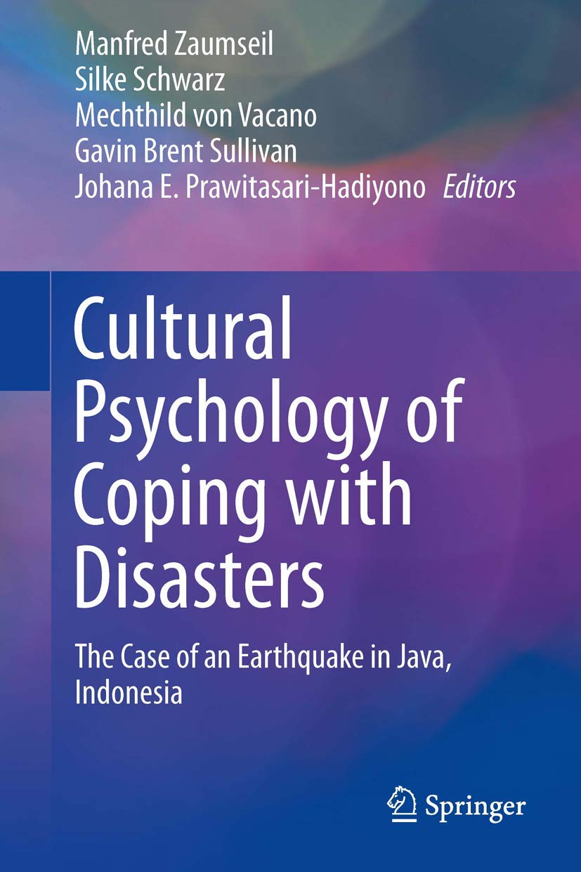Cultural Psychology of Coping with Disasters: The Case of an Earthquake in Java, Indonesia Business, Finance & Career
