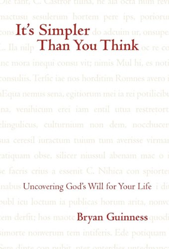 It's Simpler Than You Think: Uncovering God s Will for Your Life Religion & Esotericism