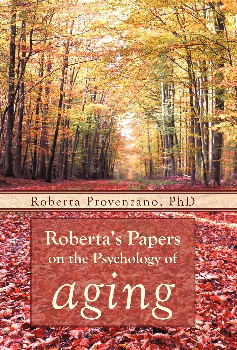Roberta's Papers on the Psychology of Aging book