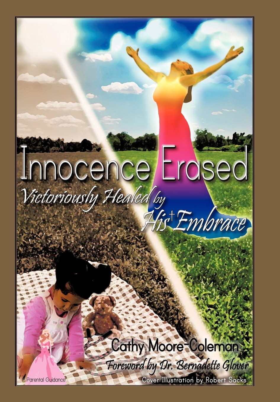 Innocence Erased: Victoriously Healed by His Embrace Politics & Society