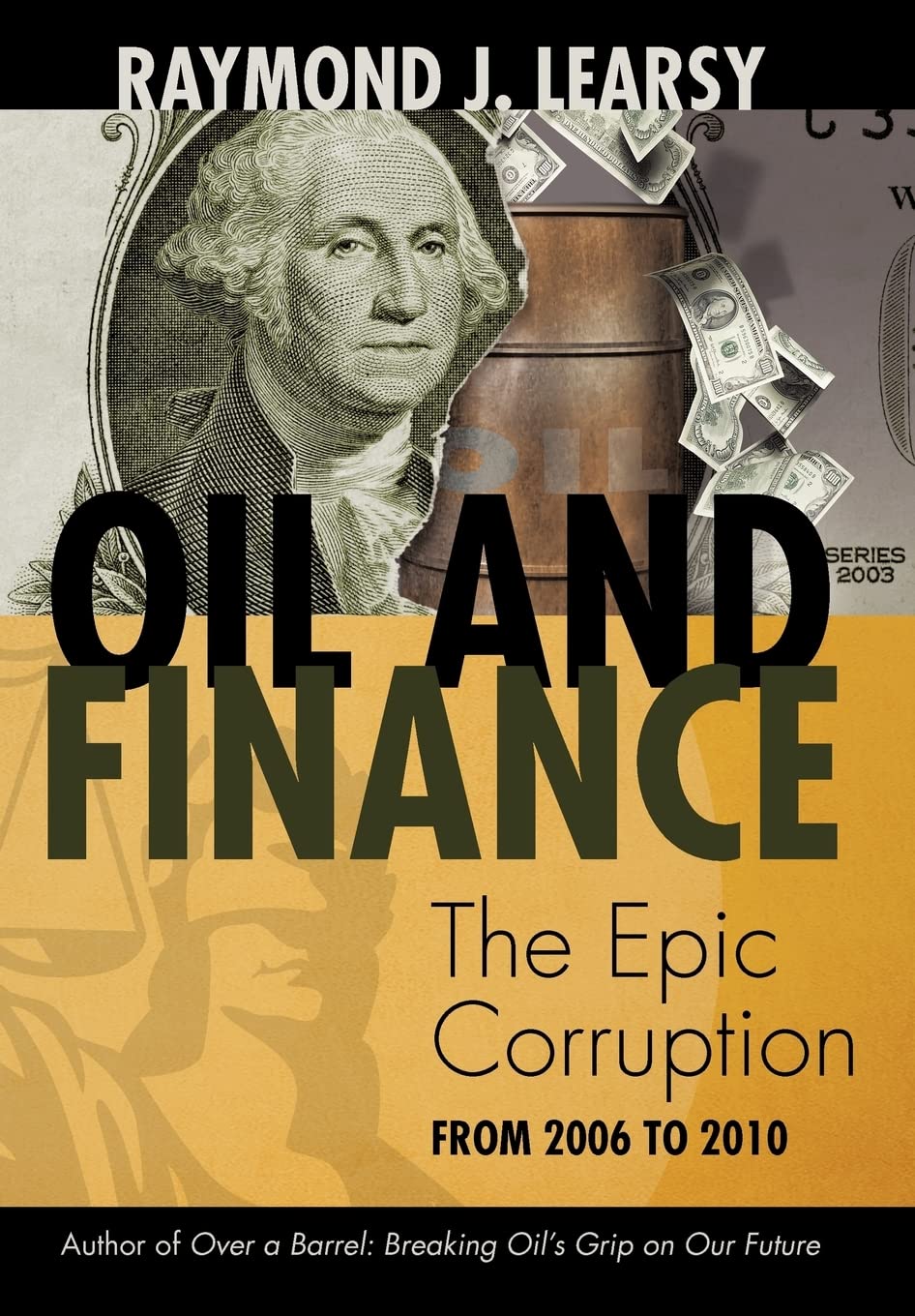 Oil and Finance: The Epic Corruption book