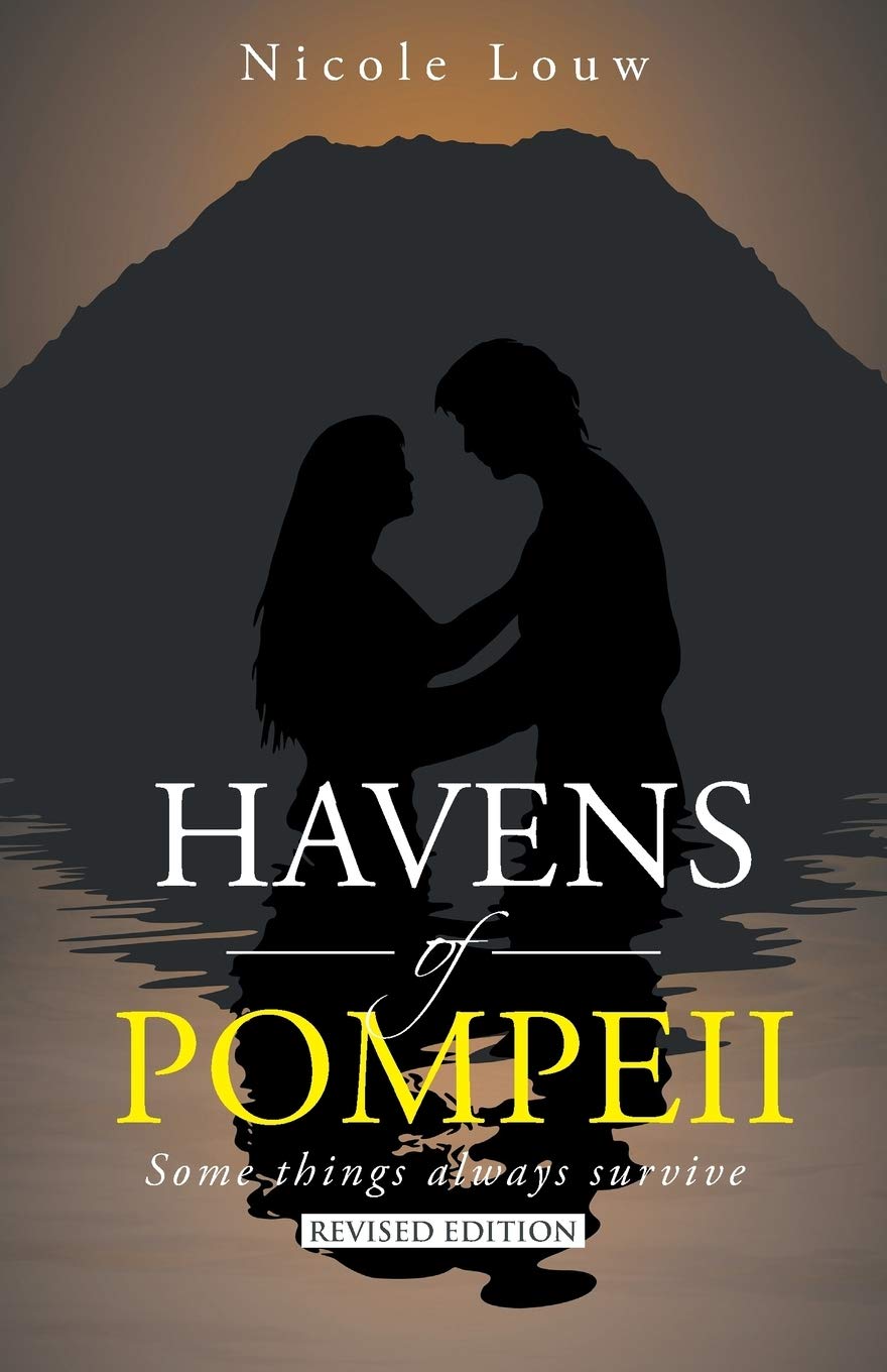 Havens of Pompeii: Some Things Always Survive Historical Fiction
