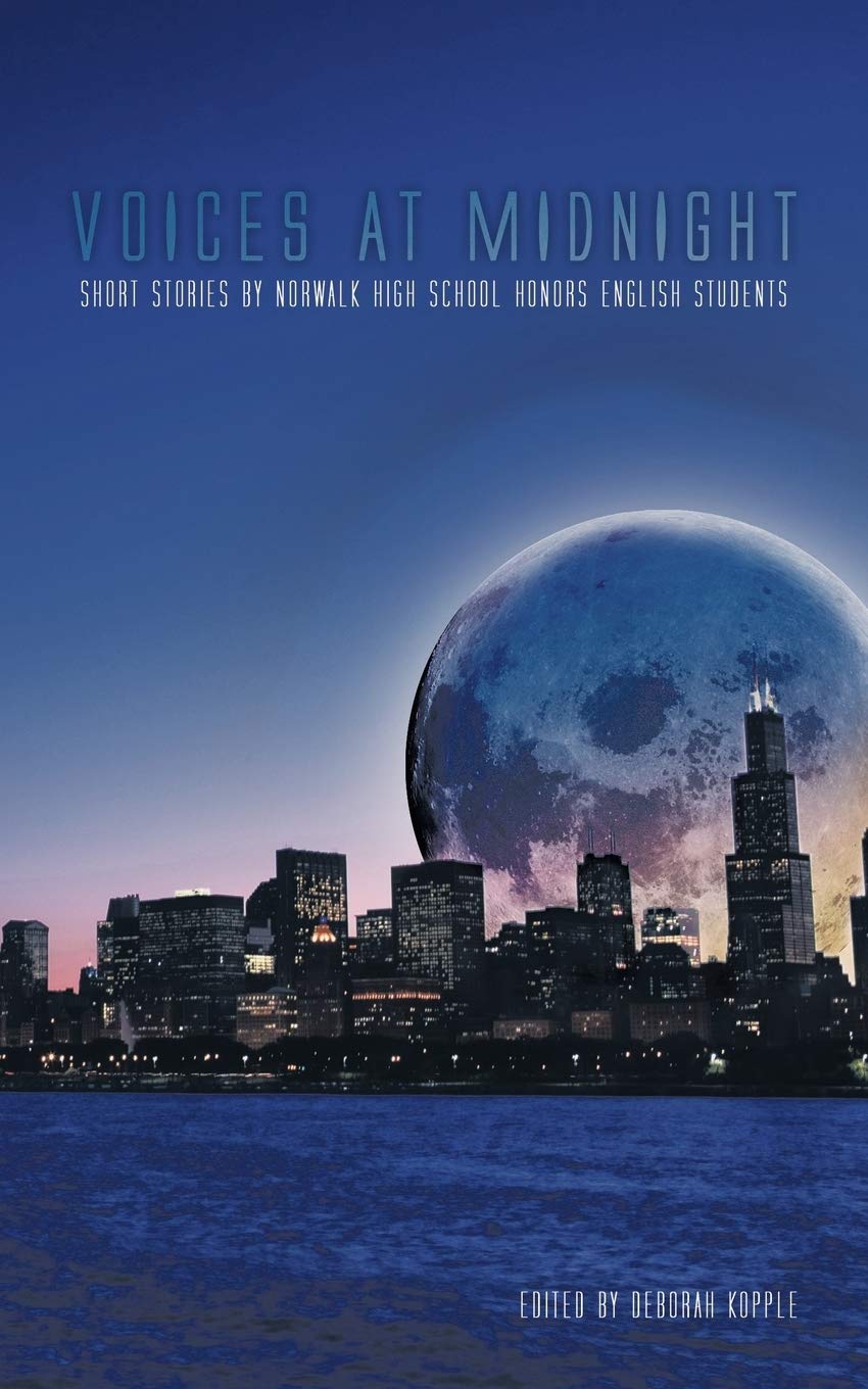 Voices At Midnight: Short Stories By Norwalk High School Honors English Students Contemporary literature