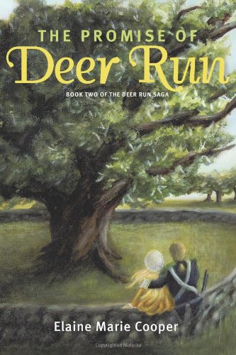 The Promise Of Deer Run Historical Fiction