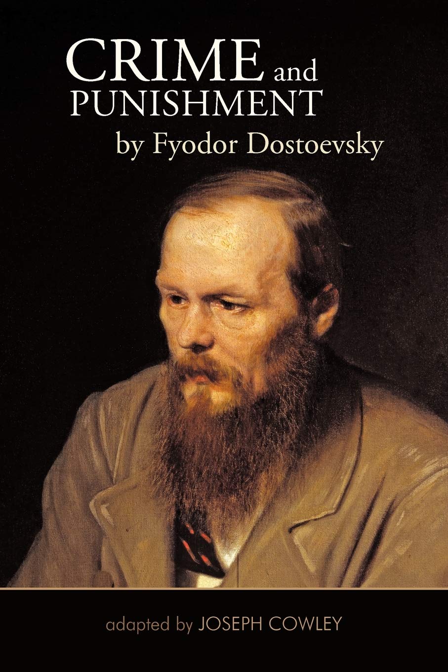 Crime And Punishment By Fyodor Dostoevsky: Adapted By Joseph Cowley Classics