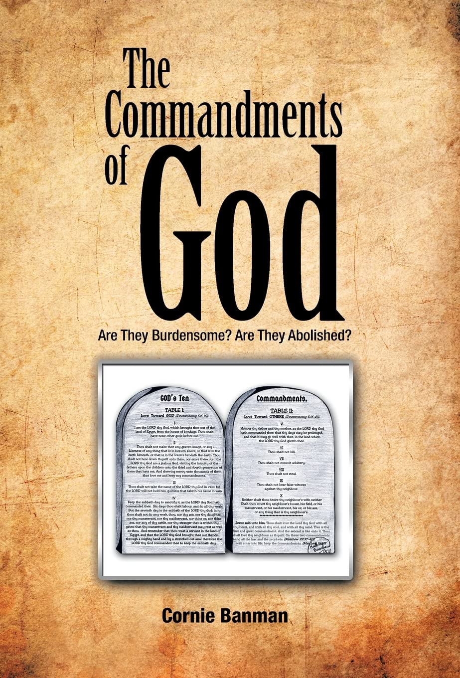 The Commandments of God: Are They Burdensome? Are They Abolished? Religion & Esotericism