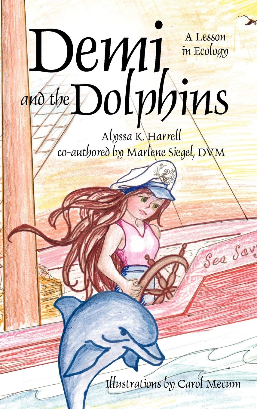 Demi and the Dolphins: A Lesson in Ecology Historical Fiction