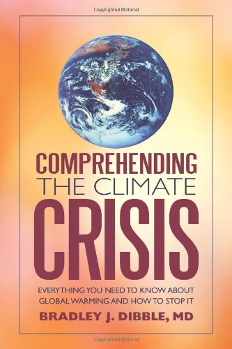 Comprehending The Climate Crisis: Everything You Need to Know about Global Warming and How to Stop It Geology & Geography