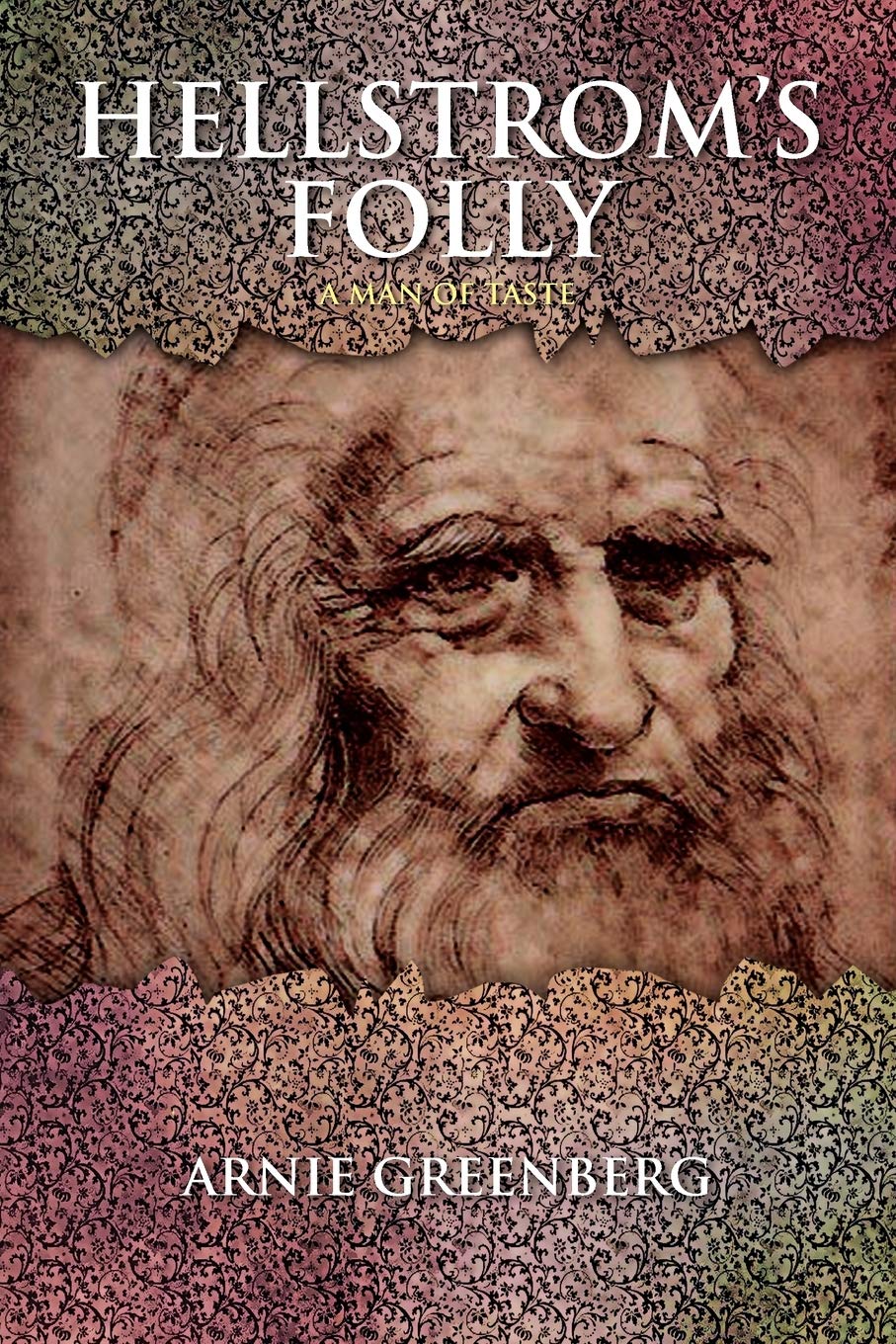 Hellstrom's Folly: A Man of Taste Contemporary literature