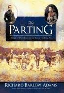The Parting: A Story of West Point on the Eve of the Civil War Action & Adventure
