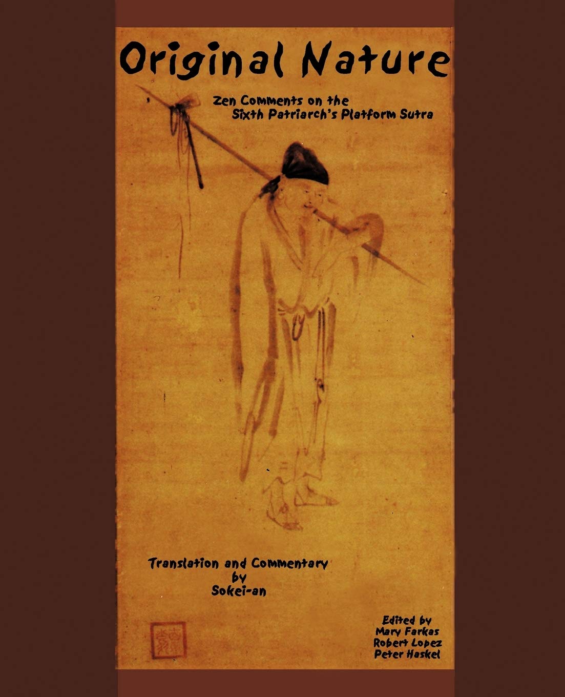 Original Nature: Zen Comments on the Sixth Patriarch's Platform Sutra Religion & Esotericism