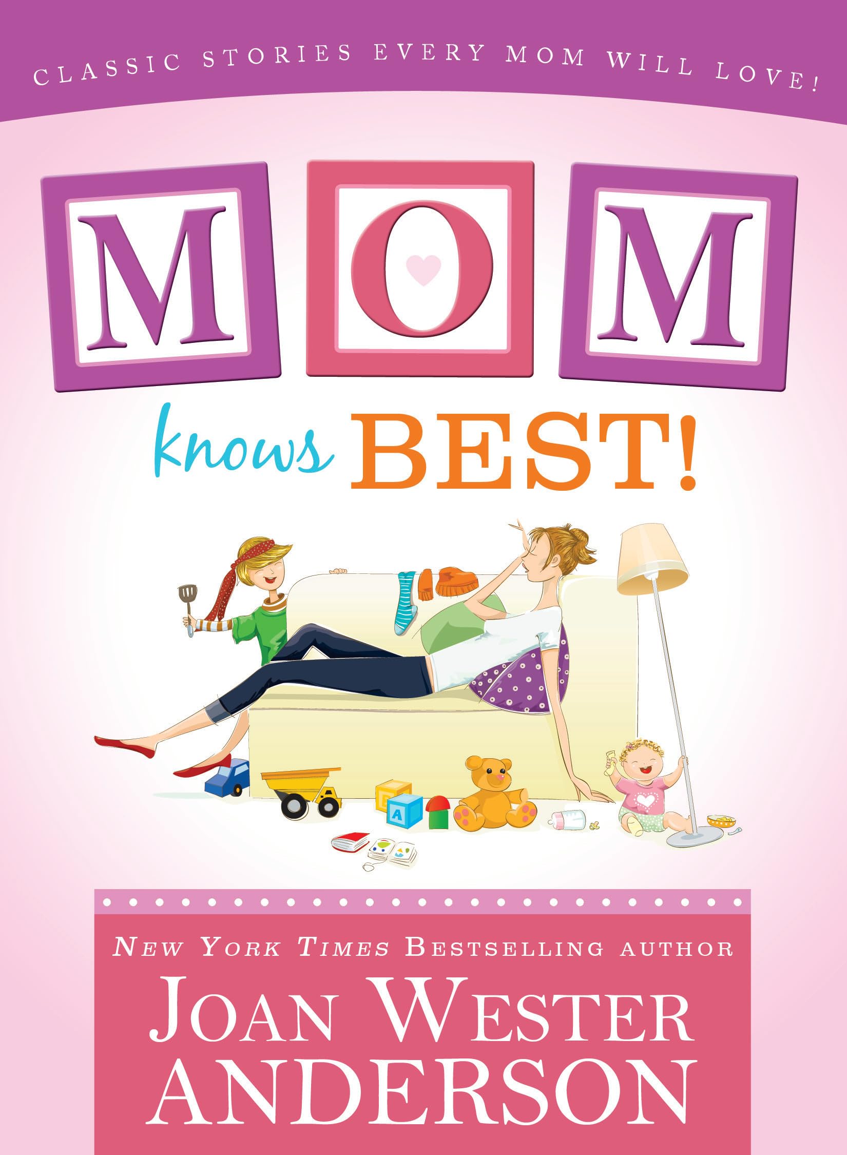 Mom Knows Best! Leisure, Home & Garden Books