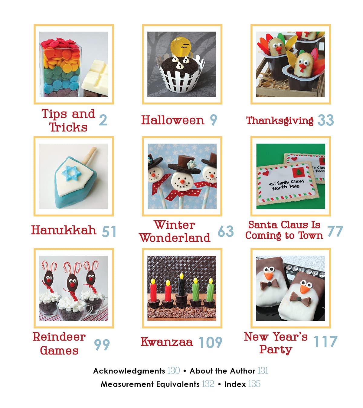 Sweet Treats for the Holidays: Edible Creations for Halloween, Thanksgiving, Christmas, and More! Leisure, Home & Garden