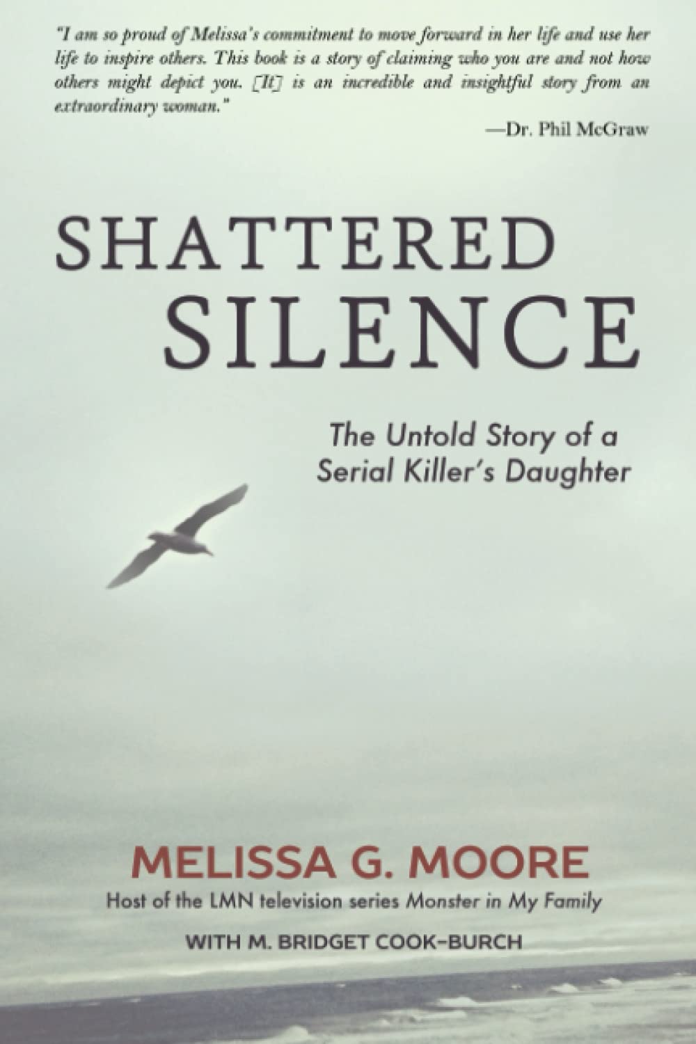 Shattered Silence: The Untold Story of a Serial Killer's Daughter Art & Literature