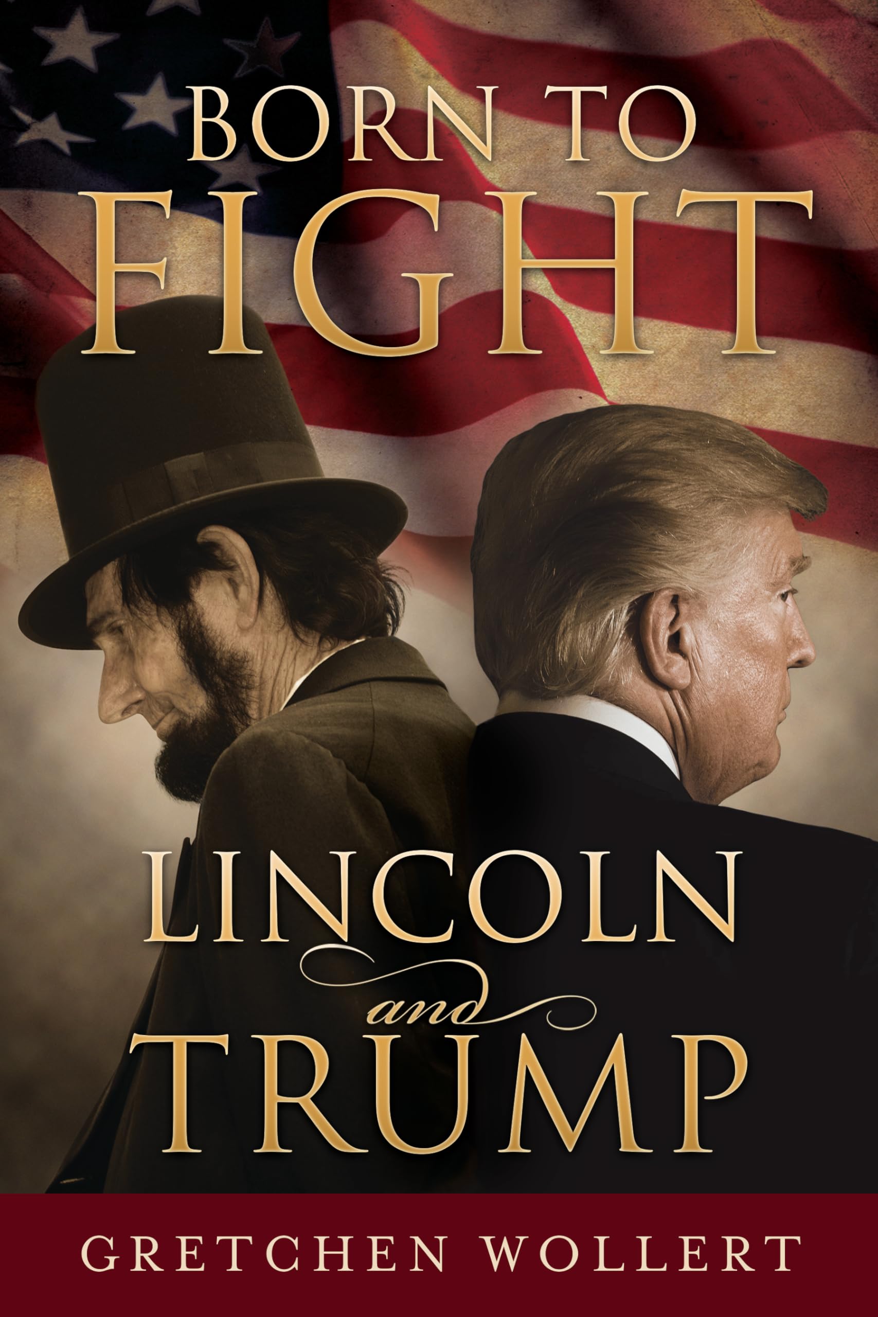 Born to Fight: Lincoln and Trump Social Sciences