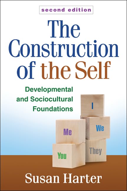 The Construction of the Self: Developmental and Sociocultural Foundations Medicine