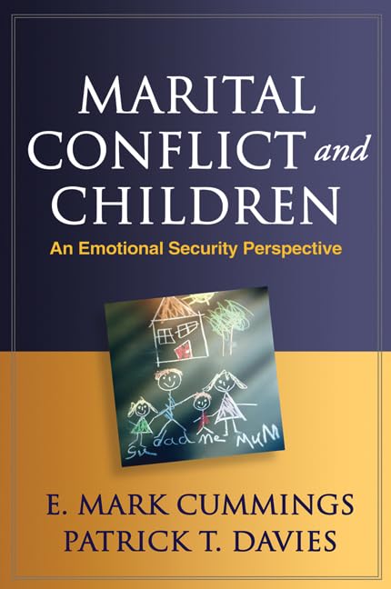 Marital Conflict and Children: An Emotional Security Perspective book