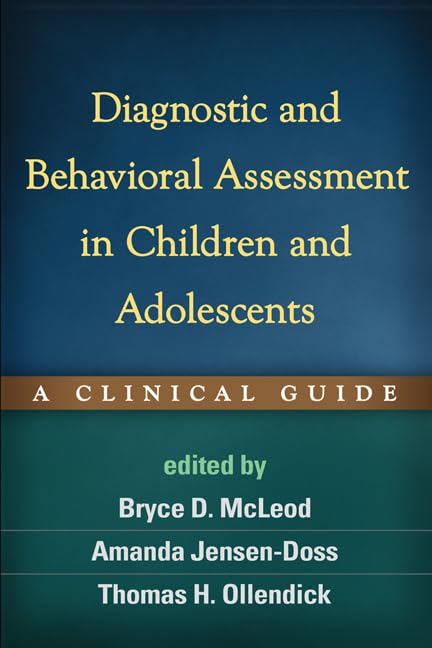 Diagnostic and Behavioral Assessment in Children and Adolescents: A Clinical Guide Medicine