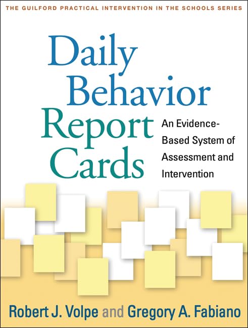 Daily Behavior Report Cards: An Evidence-Based System of Assessment and Intervention book