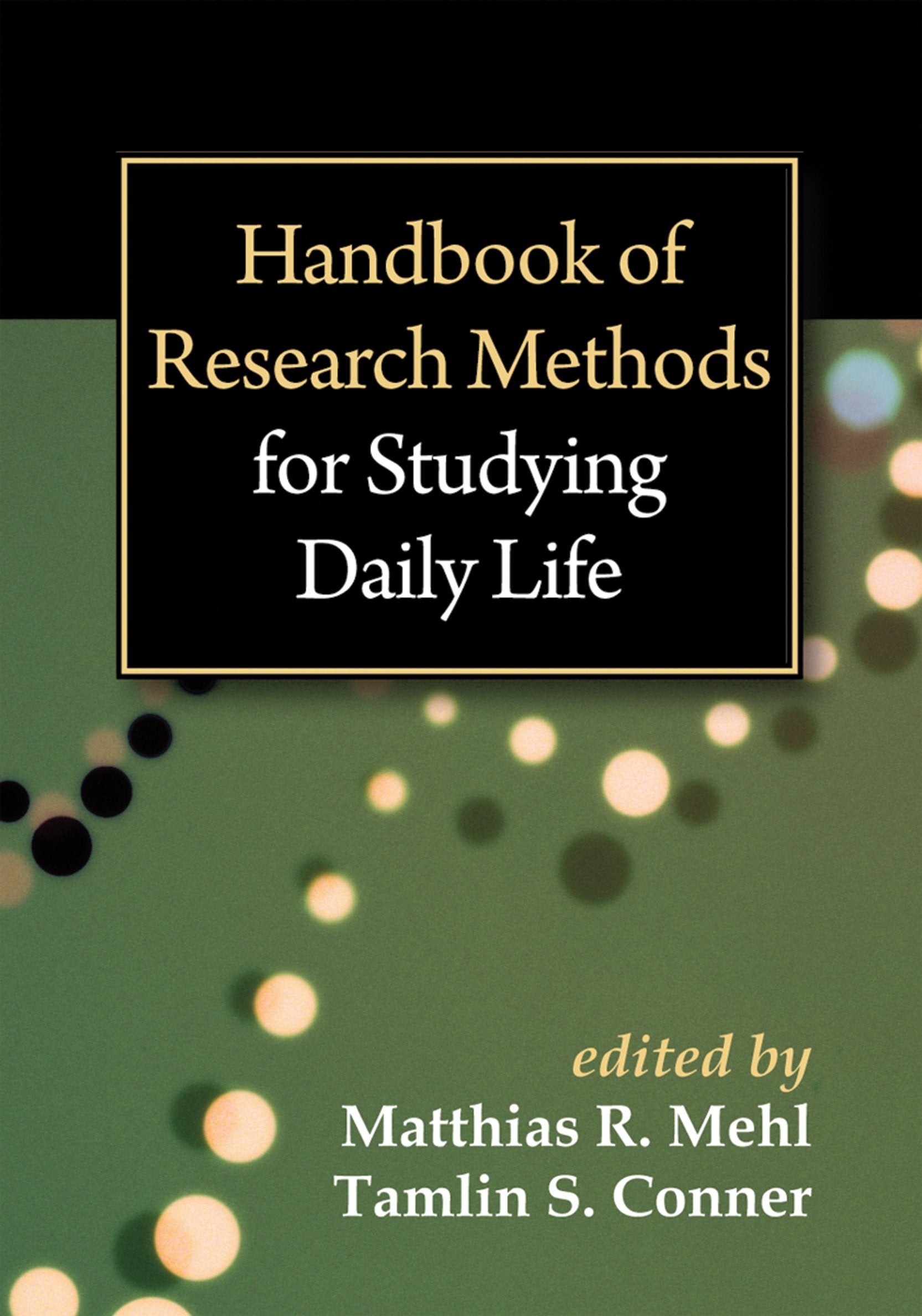 Handbook of Research Methods for Studying Daily Life Medicine