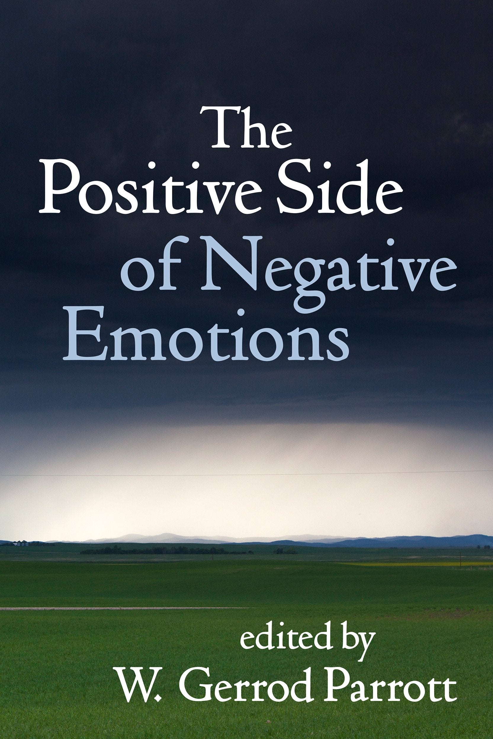 The Positive Side of Negative Emotions Medicine