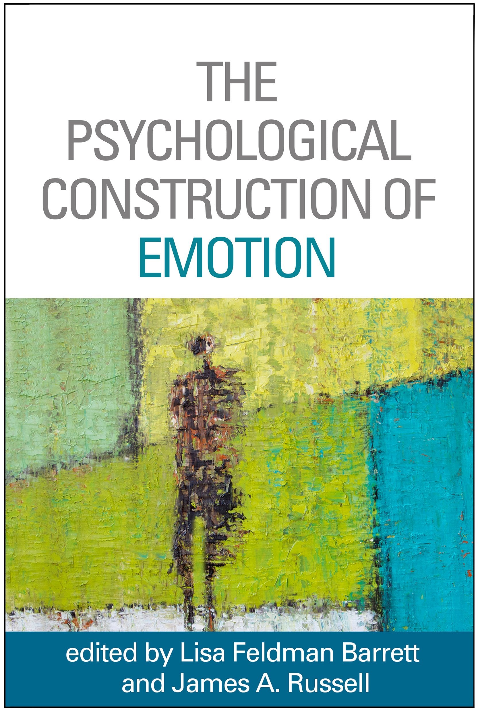 The Psychological Construction of Emotion book