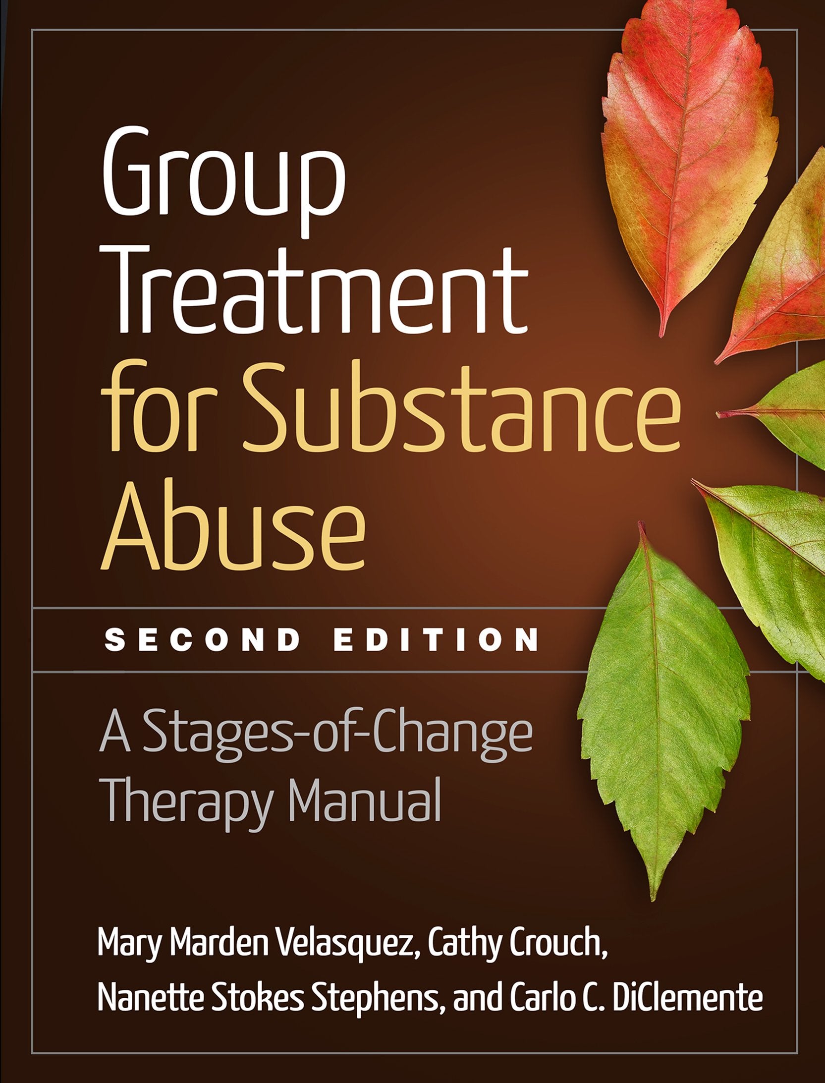 Group Treatment for Substance Abuse: A Stages-Of-Change Therapy Manual Medicine