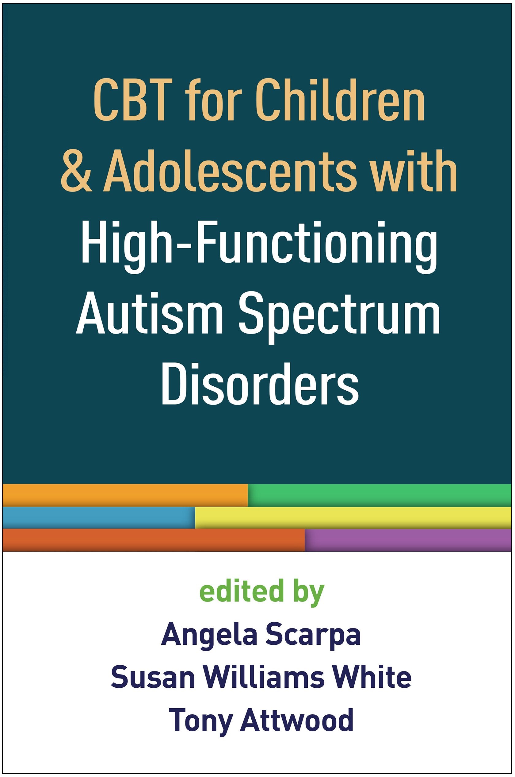 CBT for Children and Adolescents with High-Functioning Autism Spectrum Disorders Medicine