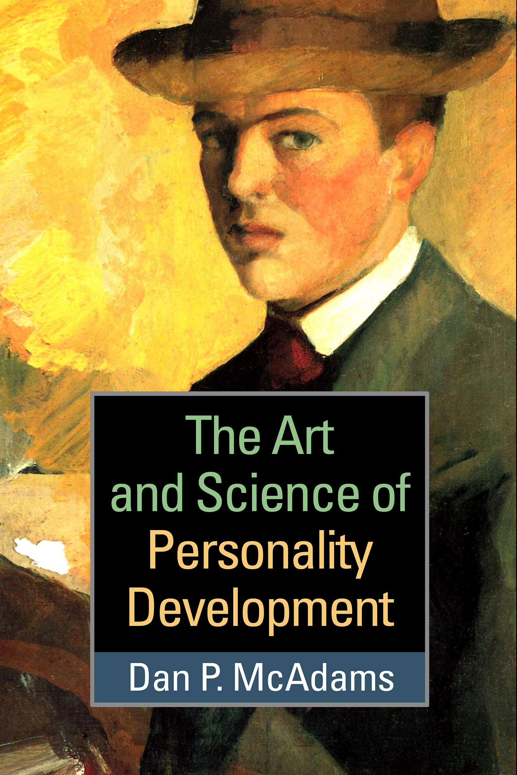 The Art and Science of Personality Development Social Sciences