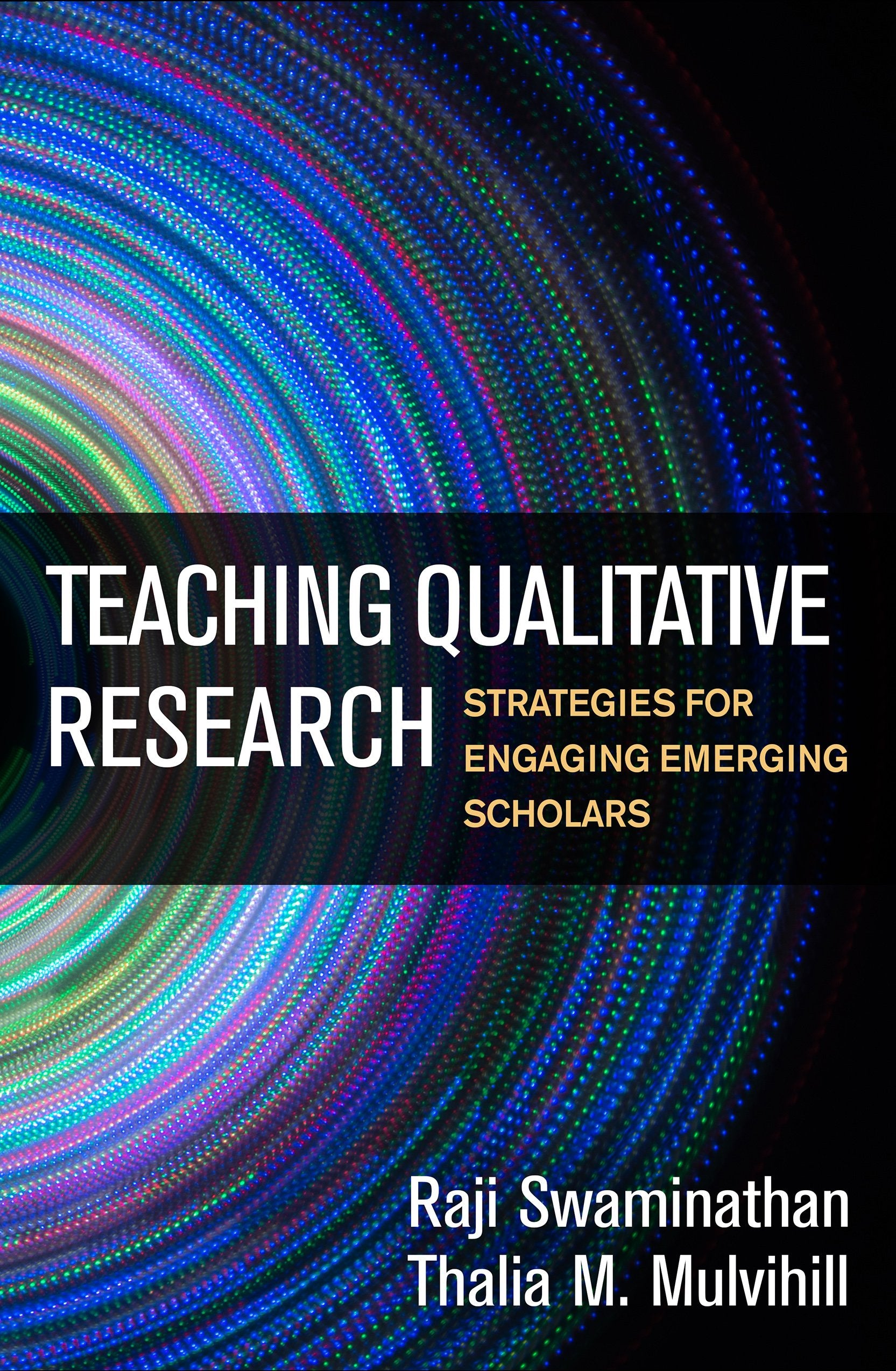Teaching Qualitative Research: Strategies for Engaging Emerging Scholars Medicine