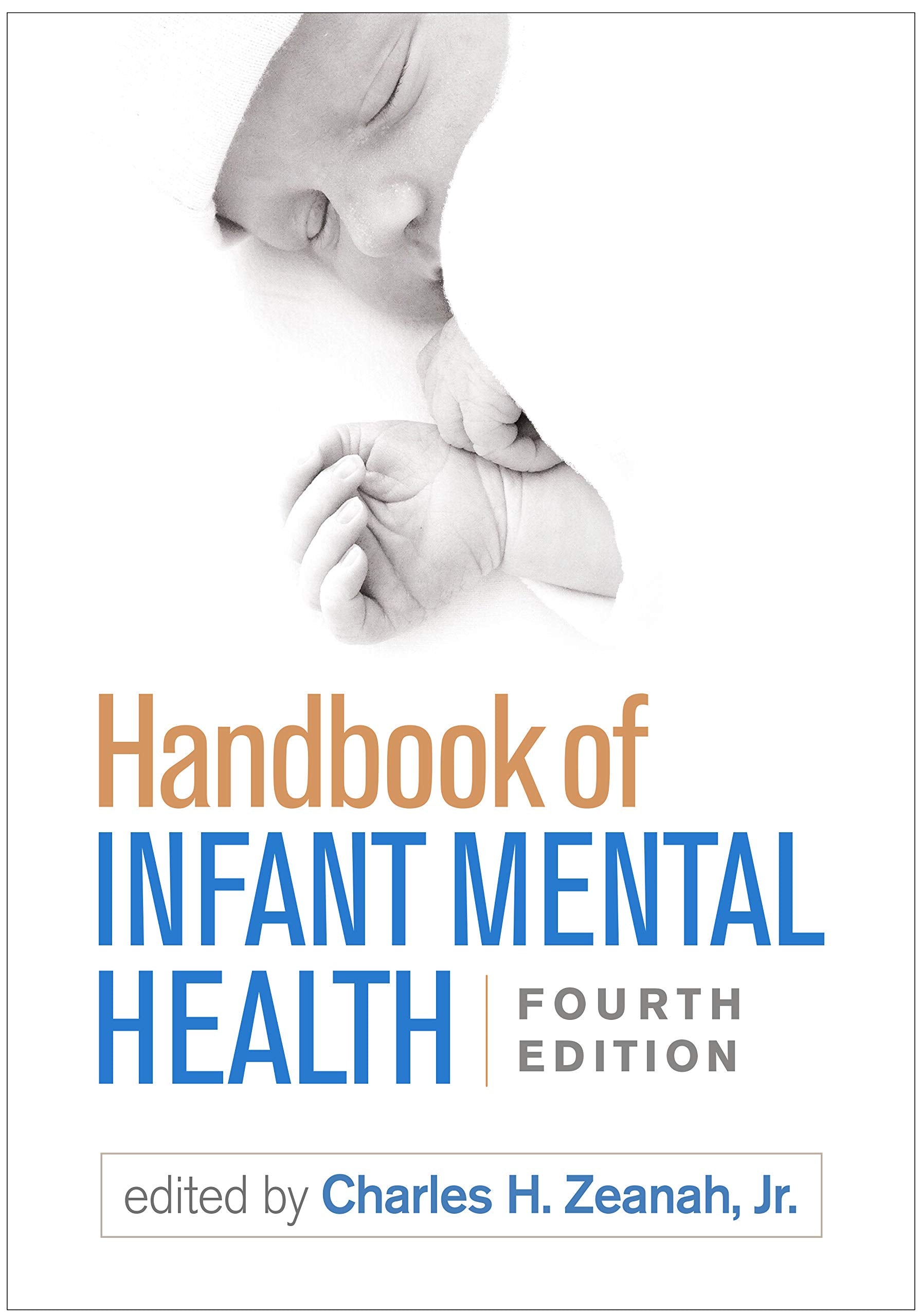 Handbook of Infant Mental Health, Fourth Edition Medicine