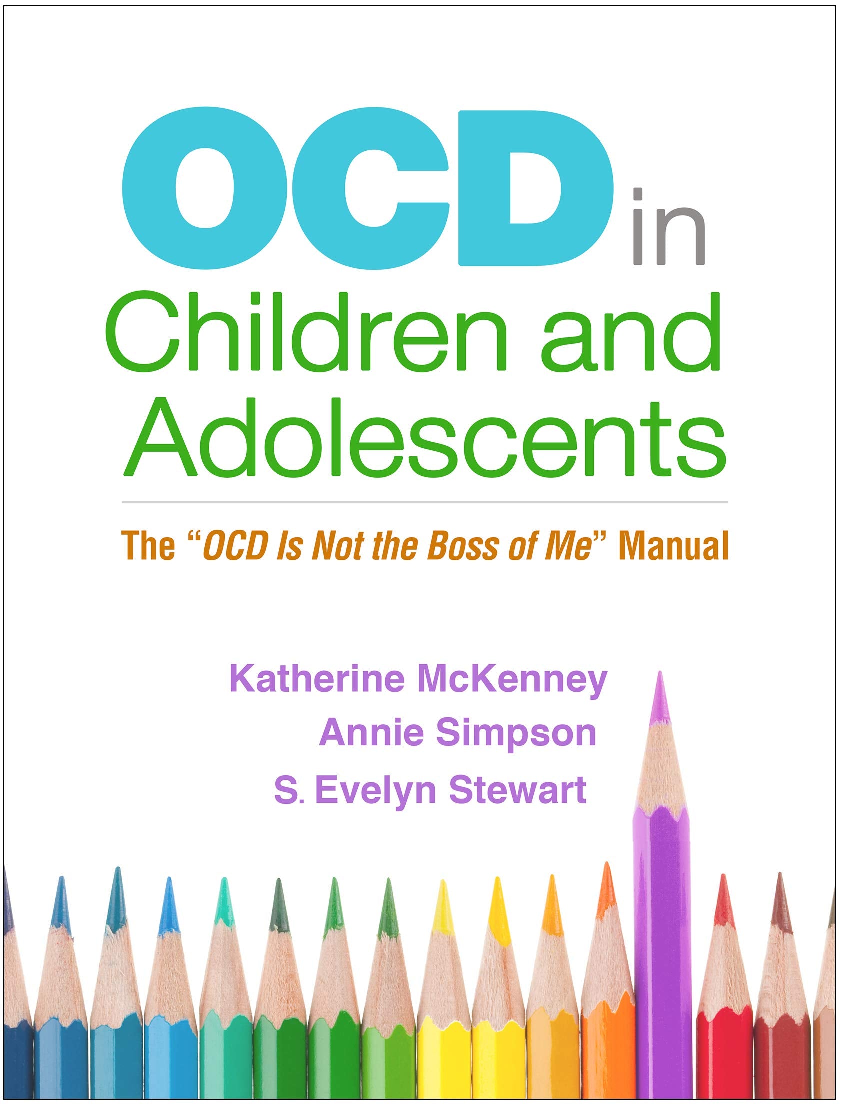 OCD in Children and Adolescents: The "OCD Is Not the Boss of Me" Manual Medicine