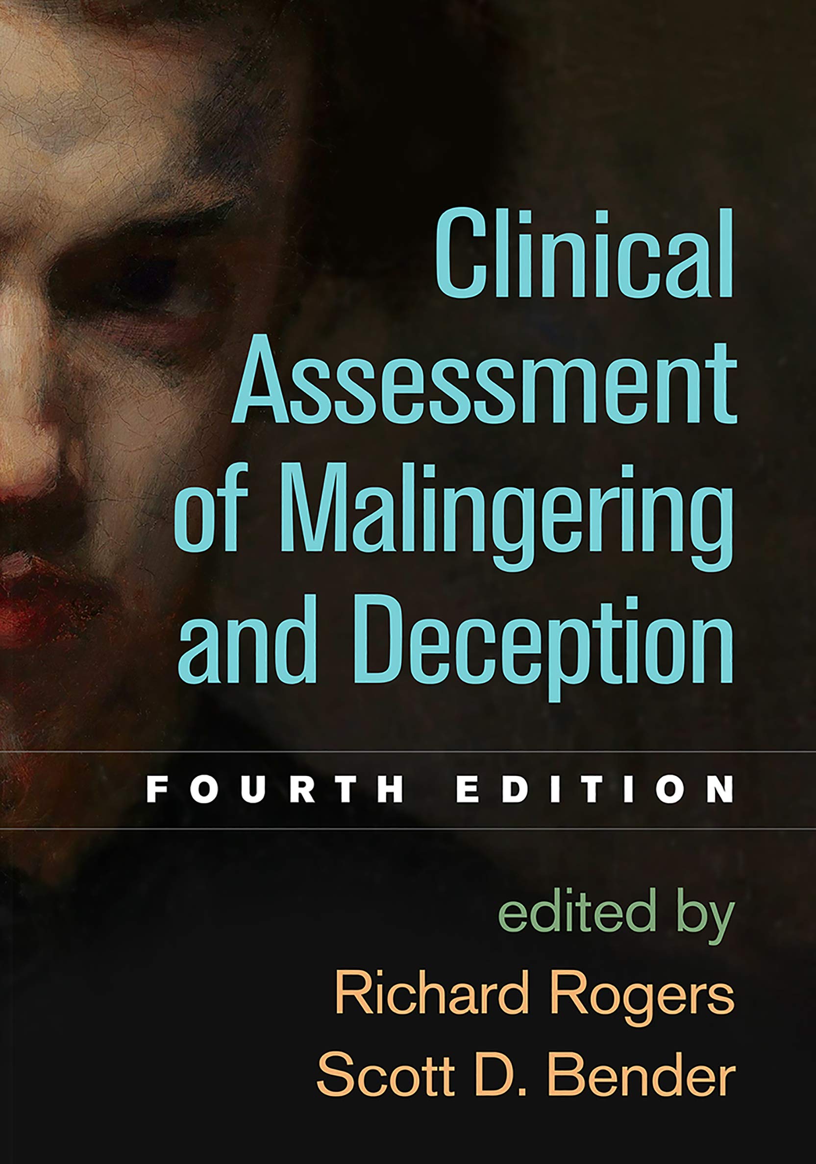 Clinical Assessment of Malingering and Deception, Fourth Edition Medicine