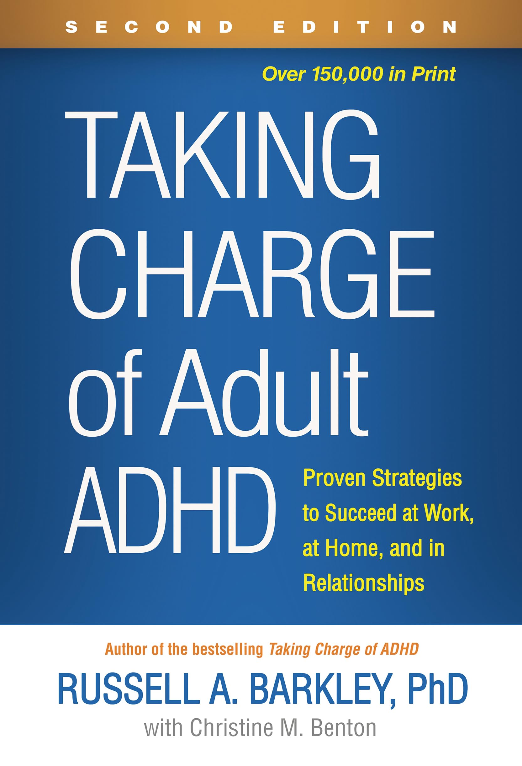 Taking Charge of Adult ADHD: Proven Strategies to Succeed at Work, at Home, and in Relationships Medicine