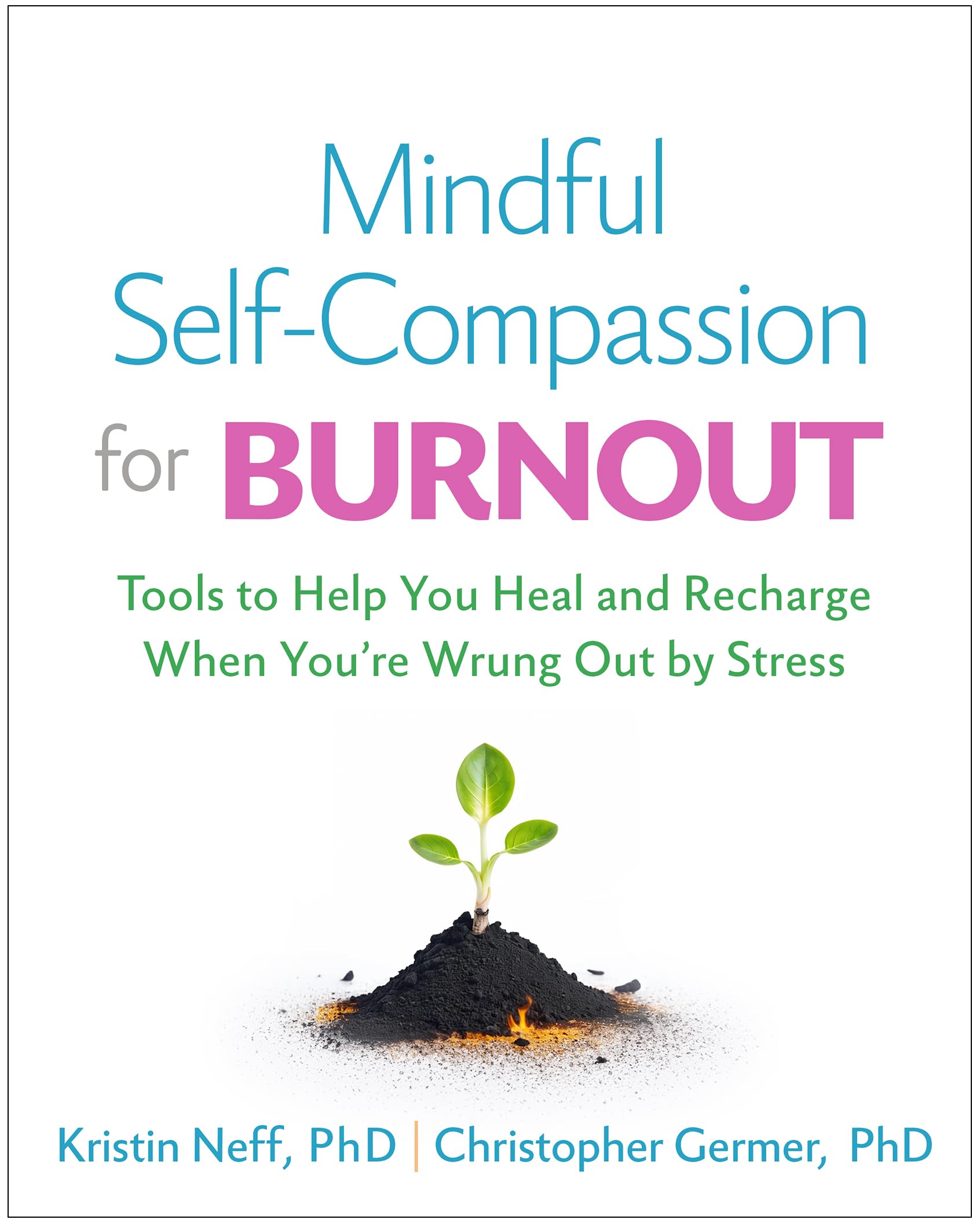 Product Image: Mindful Self-Compassion for Burnout