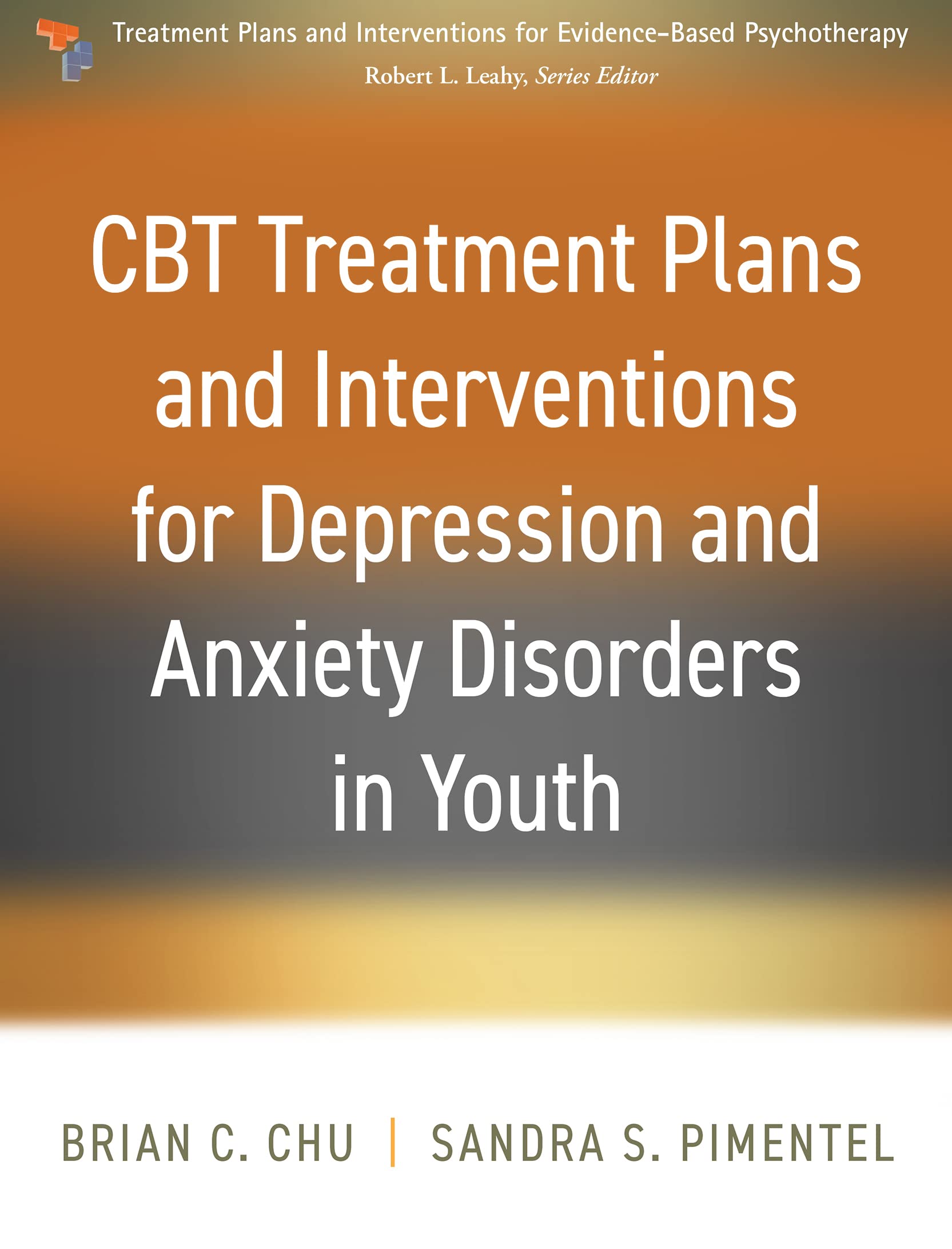 CBT Treatment Plans and Interventions for Depression and Anxiety Disorders in Youth (Treatment Plans and Interventions for Evidence-based Psychotherapy) Medicine