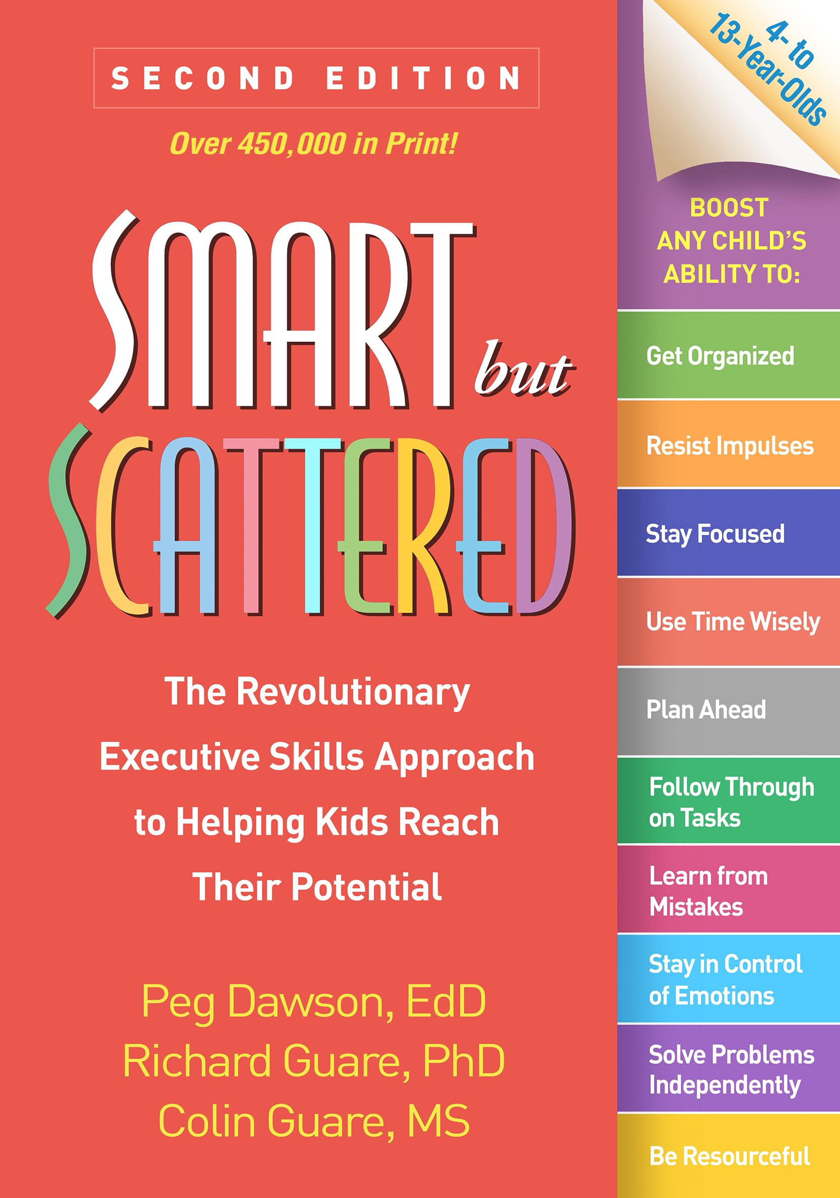 Smart but Scattered: The Revolutionary Executive Skills Approach to Helping Kids Reach Their Potential Medicine