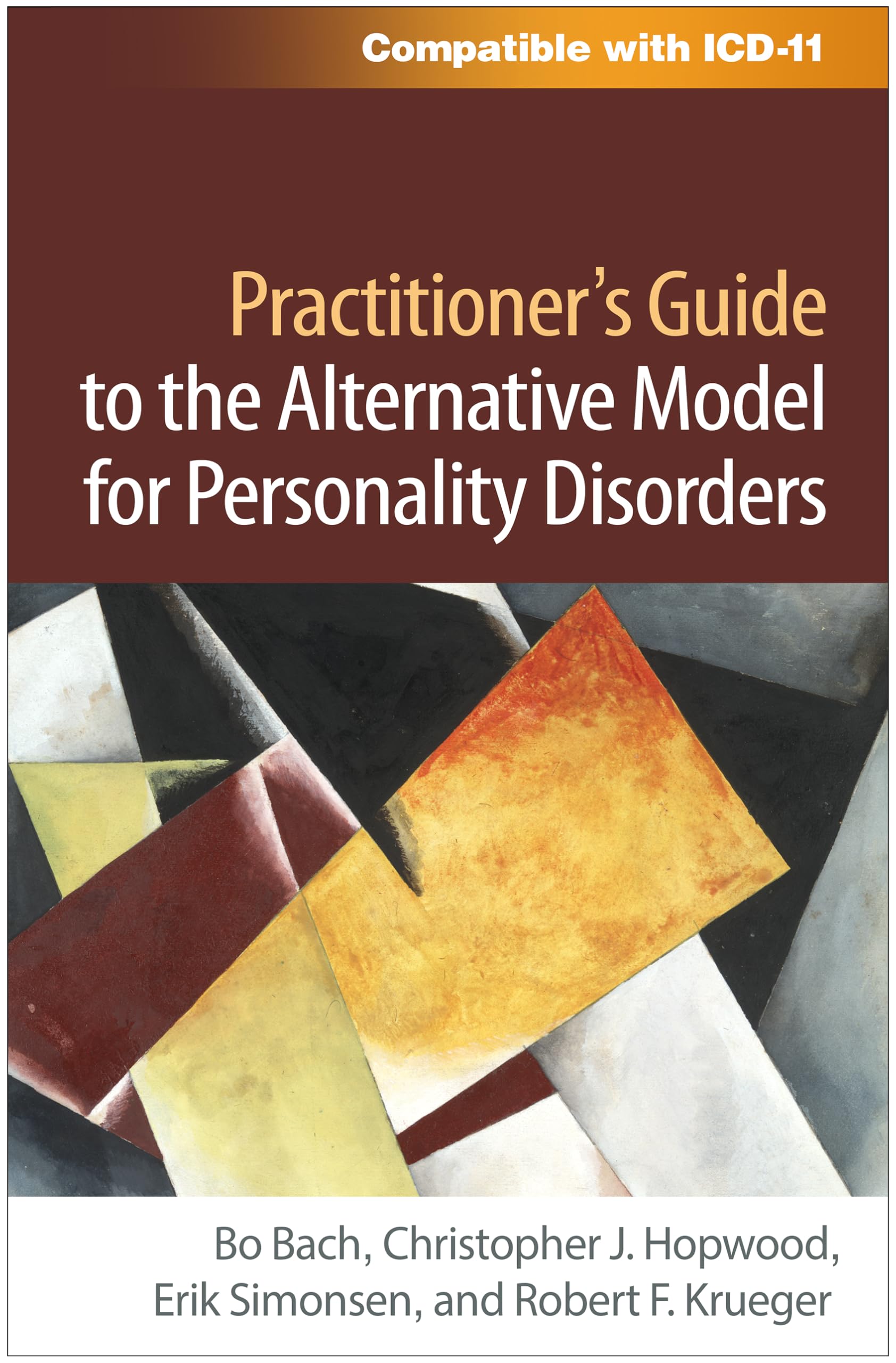 Practitioner's Guide to the Alternative Model for Personality Disorders (Guilford Personality and Psychopathology) Medicine