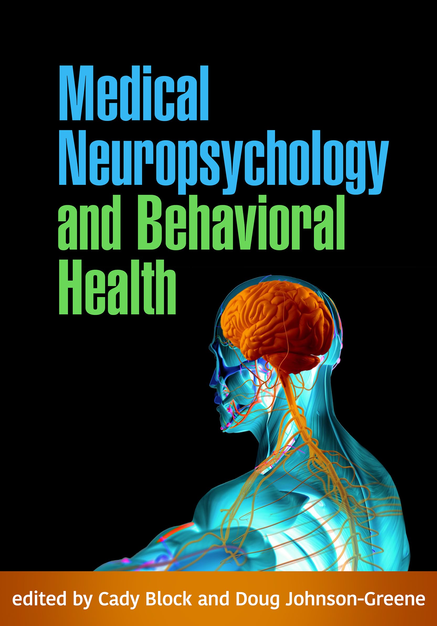 Medical Neuropsychology and Behavioral Health book