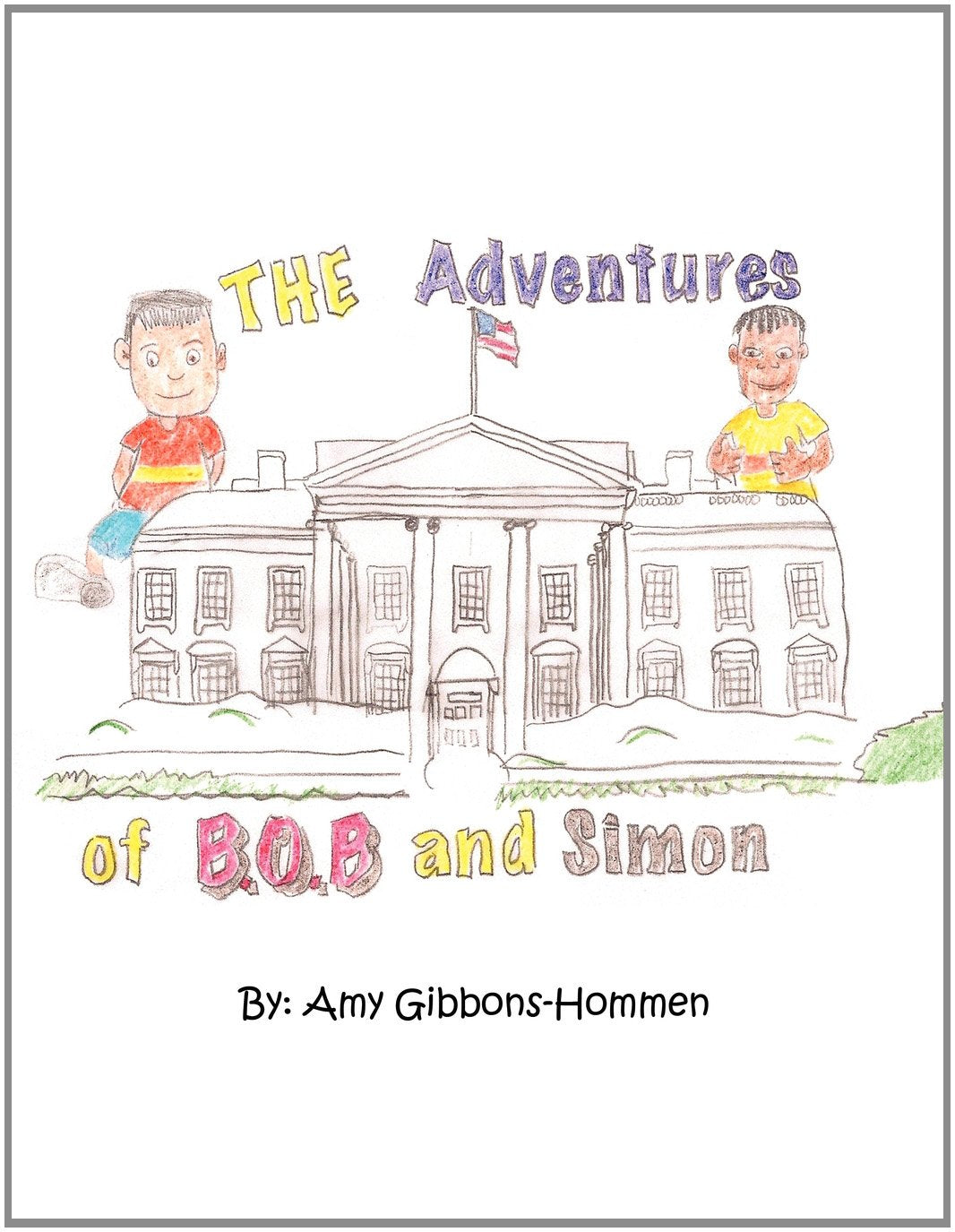 The Adventures of the B.O.B. and Simon Books