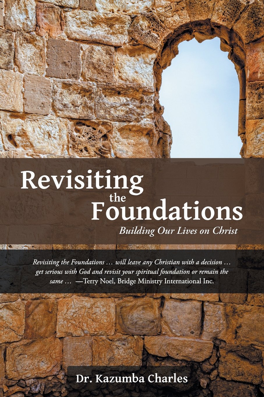 Revisiting the Foundations: Building Our Lives on Christ Social Sciences