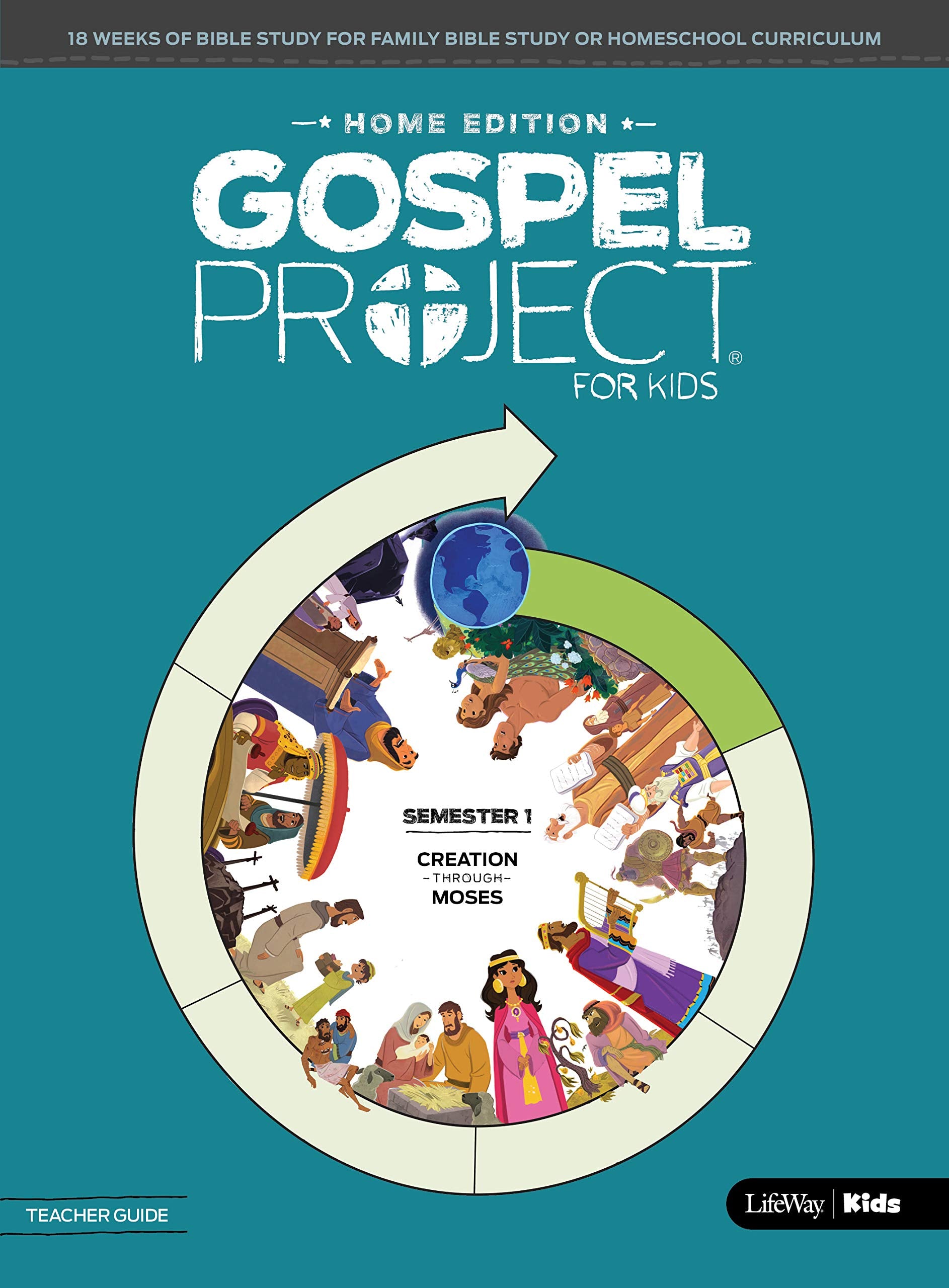 Gospel Project Home Edition: Teacher Guide, Semester 1 Social Sciences
