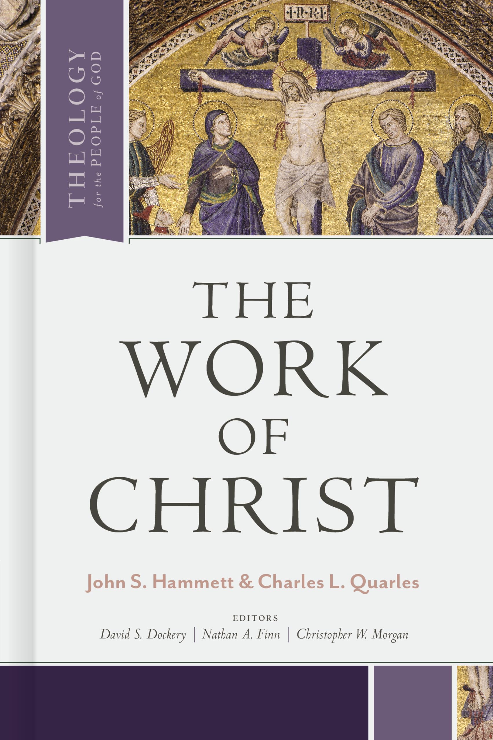 The Work of Christ (Theology for the People of God) Religion & Esotericism