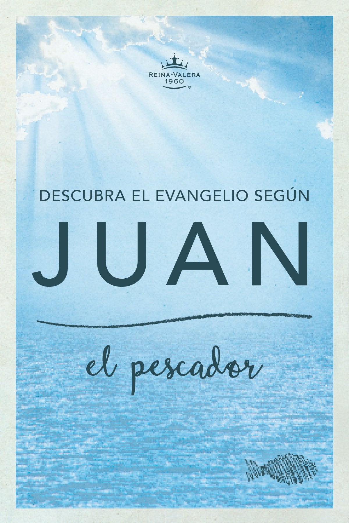 Descubra el Evangelio según Juan/ Discover the Gospel According to John: El Pescador/ the Fisherman book