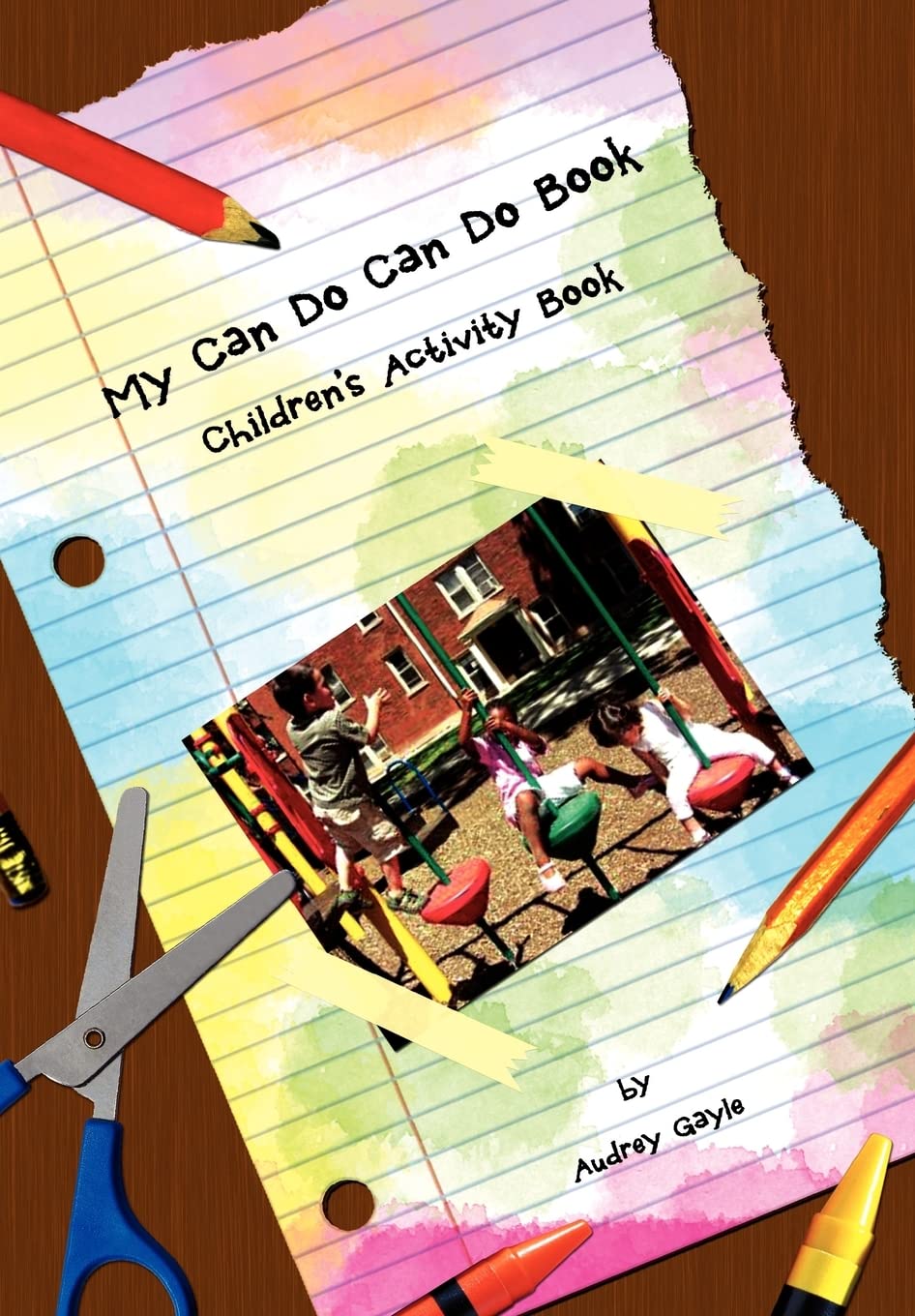 My Can Do Can Do Book: Children's Activity Book Reference Books