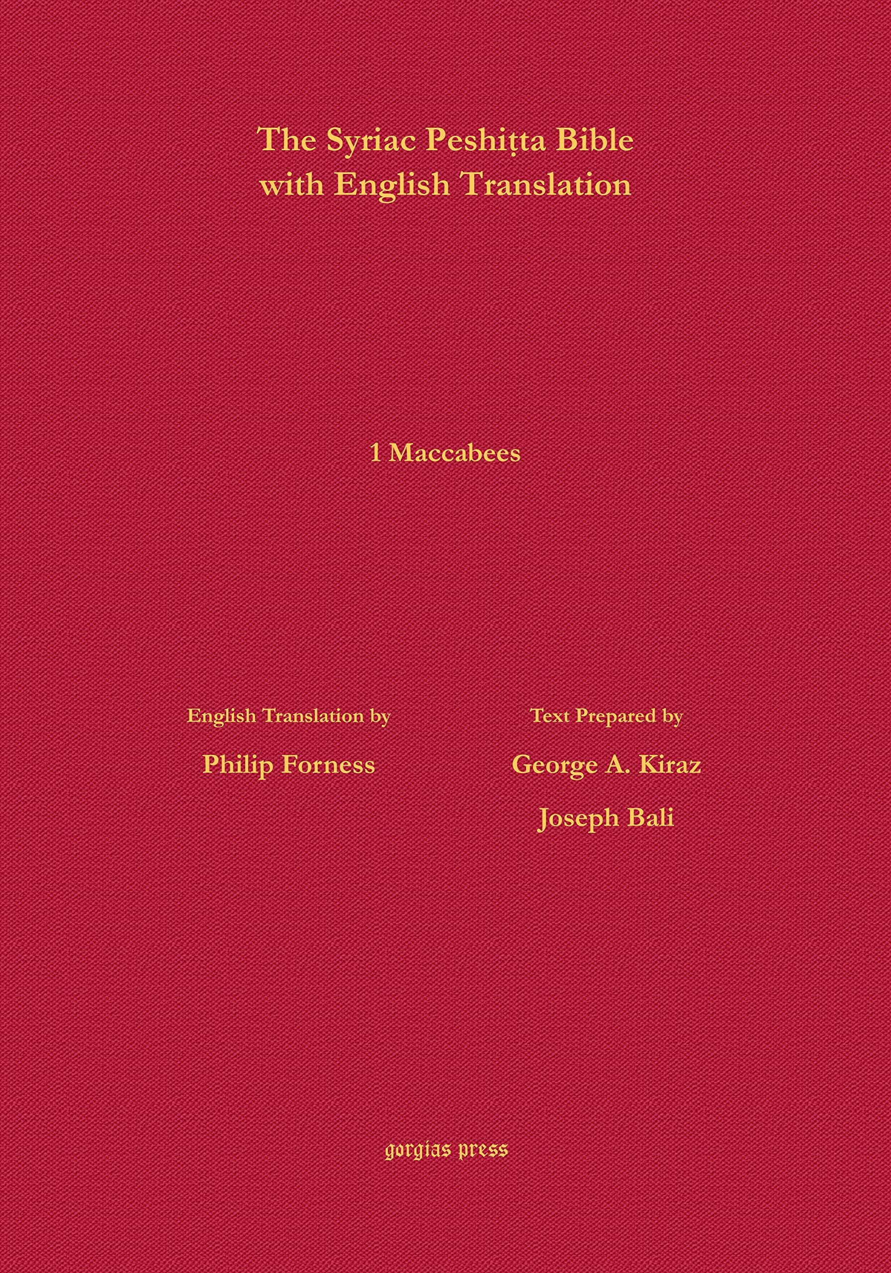 1 Maccabees According to the Syriac Peshitta Version with English Translation (Surath Kthob) Religion & Esotericism