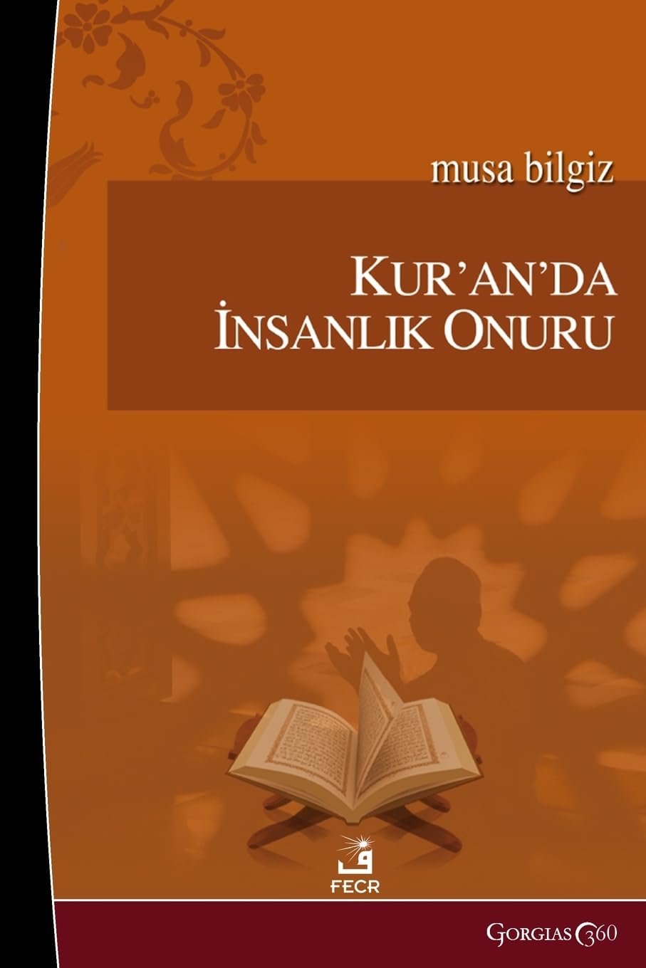 Human Dignity in the Quran Religion & Esotericism